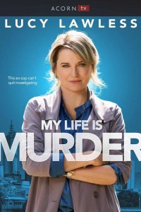 Моя жизнь — убийство 1,2,3 сезон 